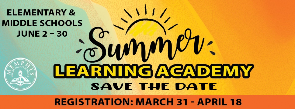 Summer Learning Academy Registration March 31-Apri 18